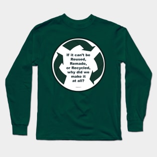 Recycle Long Sleeve T-Shirt